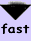 [fast]
